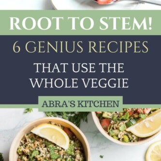 A PIN FOR PINTEREST WITH TEXT - ROOT TO STEM COOKING, GENIUS RECIPES THAT USE THE WHOLE VEGETABLES