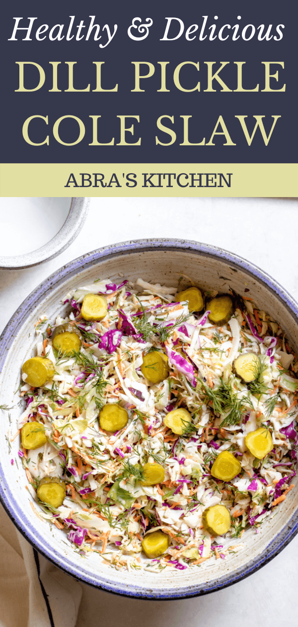 Dill Pickle Coleslaw Abra's Kitchen