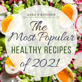 Most popular healthy recipes from 2021