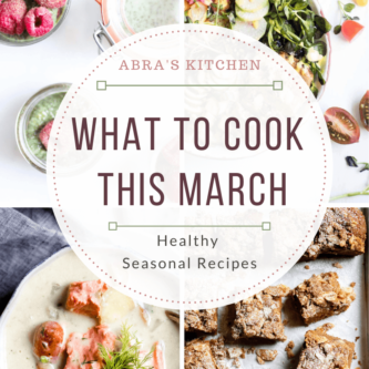Seasonal Recipes to Cook in March!
