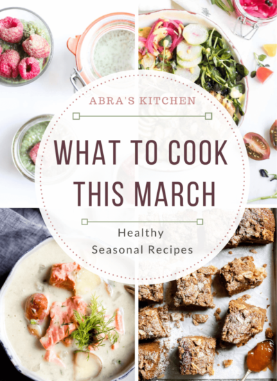 Seasonal Recipes to Cook in March!