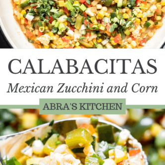 A big pot of mexican zucchini and corn and an up close shot of the zucchini and corn on a spoon with text in the middle that reads "calabacitas mexican zucchini and corn by abras kitchen"