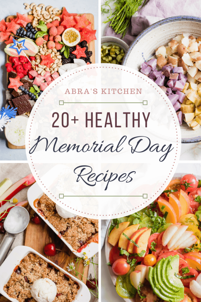 20+ Healthy Memorial Day Recipes Abra's Kitchen