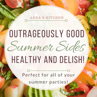 Outrageously Good Summer Side Dish Recipes