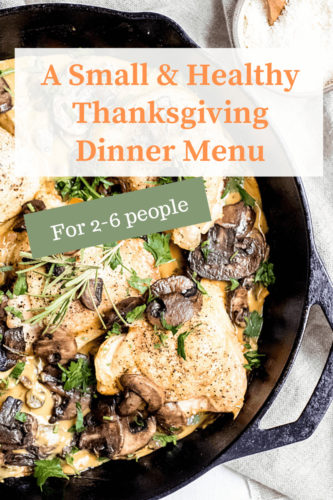 A Small Healthy Thanksgiving Menu: for 6 people or less - Abra's Kitchen