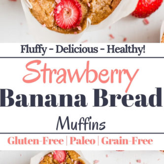 Gluten free, grain free strawberry banana bread muffins made with coconut flour. Free from refined sugar and grains, loaded with healthy fat and fiber. Seriously your new favorite healthy muffin.