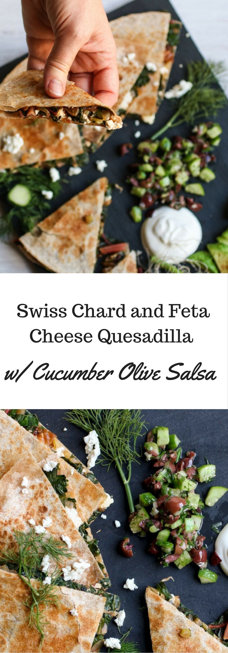 Swiss Chard and Feta Cheese Quesadilla with Cucumber Kalamata Salsa
