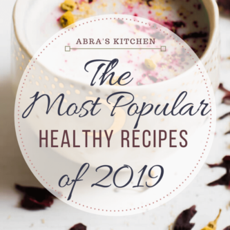 The BEST healthy recipes of 2019