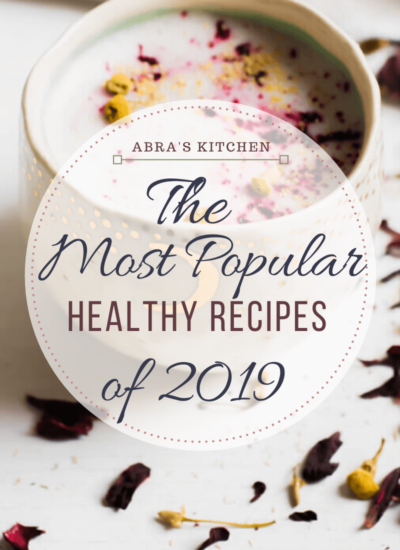 The BEST healthy recipes of 2019