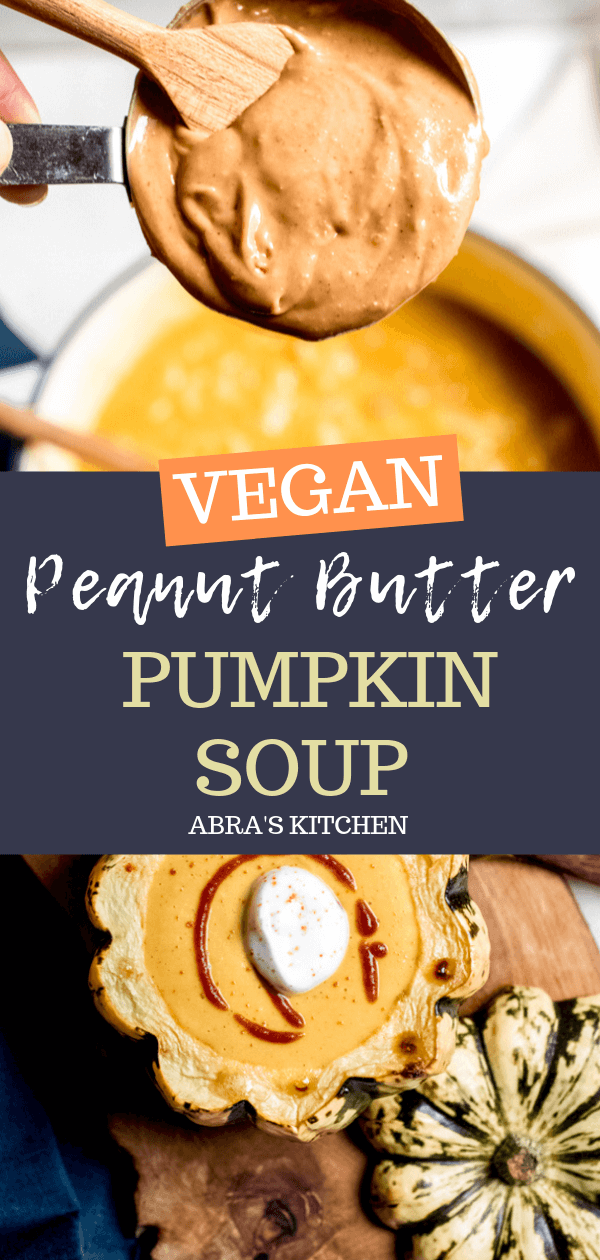 Vegan Pumpkin Peanut Butter Soup - Abra's Kitchen