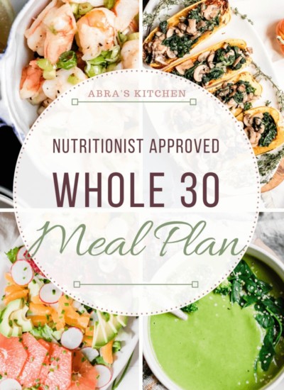 Whole 30 Meal Plan with healthy, delicious, supportive recipes for the whole30 diet